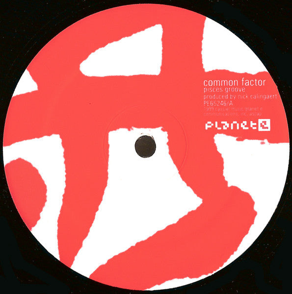 Common Factor : Pisces Groove (12")