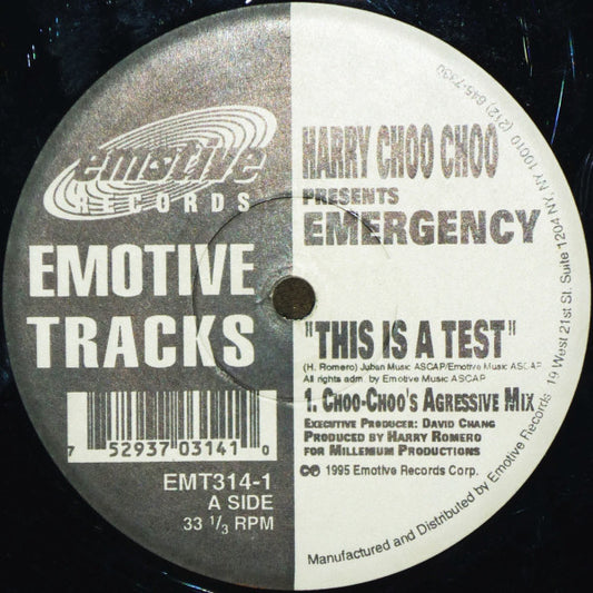 Harry "Choo Choo" Romero Presents Emergency (9) : This Is A Test (12")