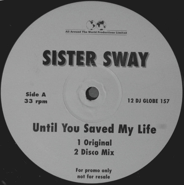 Sister Sway : Until You Saved My Life (12", Promo)