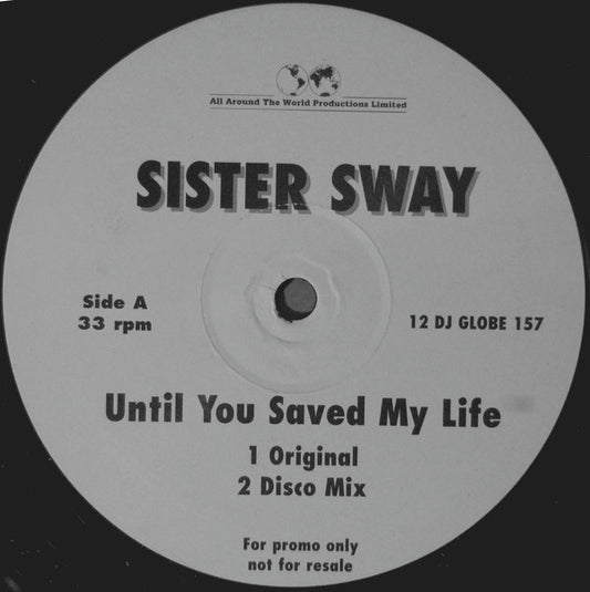 Sister Sway : Until You Saved My Life (12", Promo)
