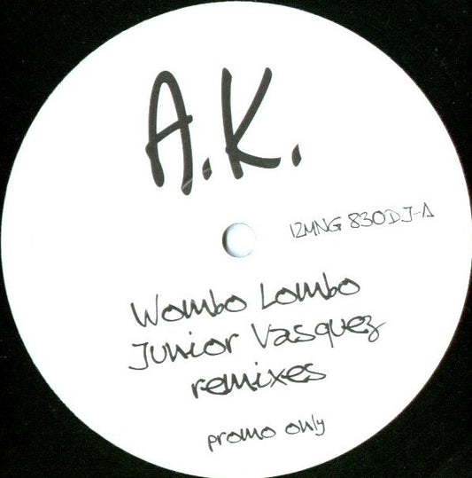 A.K.* : Wombo Lombo (Junior Vasquez Remixes) (12", Promo)