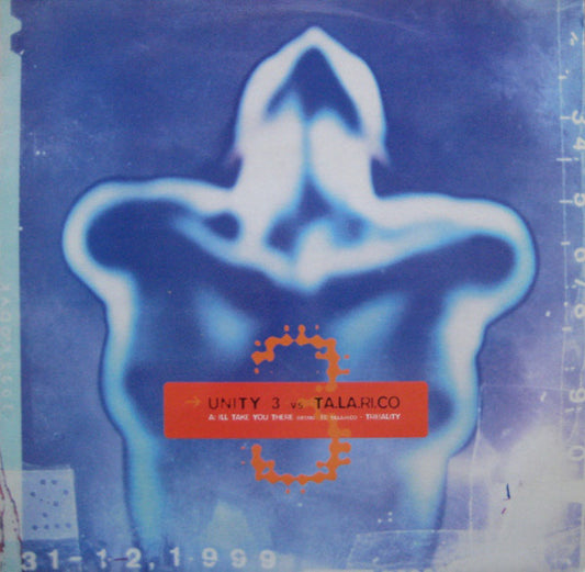 Unity 3 vs TA.LA.RI.CO : I'll Take You There (Remix) / Tribality (12")