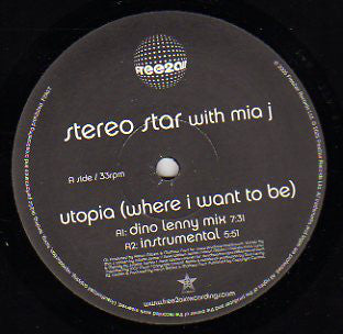 Stereo Star : Utopia (Where I Want To Be) (12")