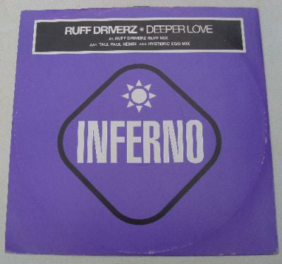 Ruff Driverz : Deeper Love (12")