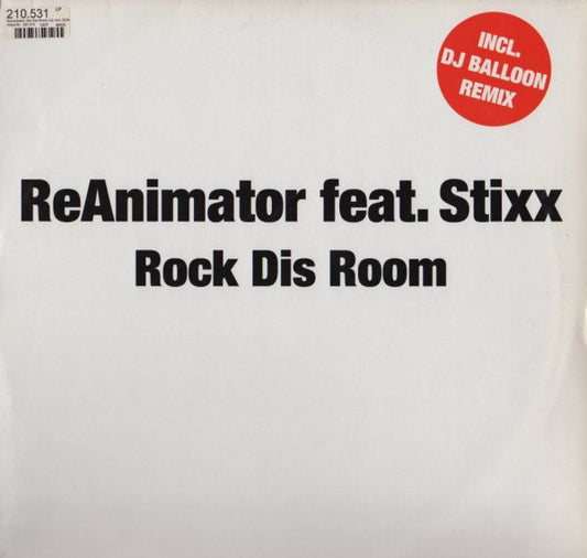 ReAnimator (3) Feat. Stixx : Rock Dis Room (12")