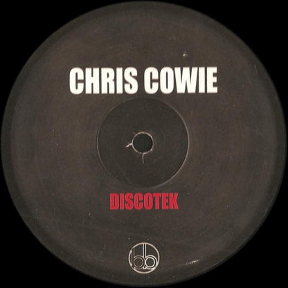 Chris Cowie : Discotek / Lifter (12")