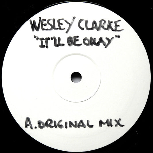 Wez Clarke : It'll Be Ok (12", W/Lbl)