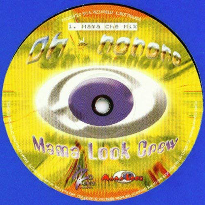 Mama Look Crew : Oh No No No (12")