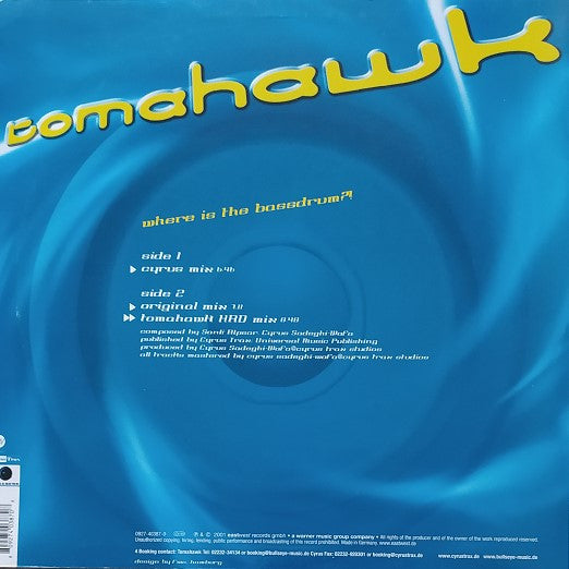 Tomahawk (2) : Where Is The Bassdrum?! (12")