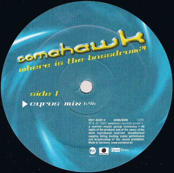 Tomahawk (2) : Where Is The Bassdrum?! (12")