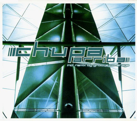 Chupa : Arriba (12")