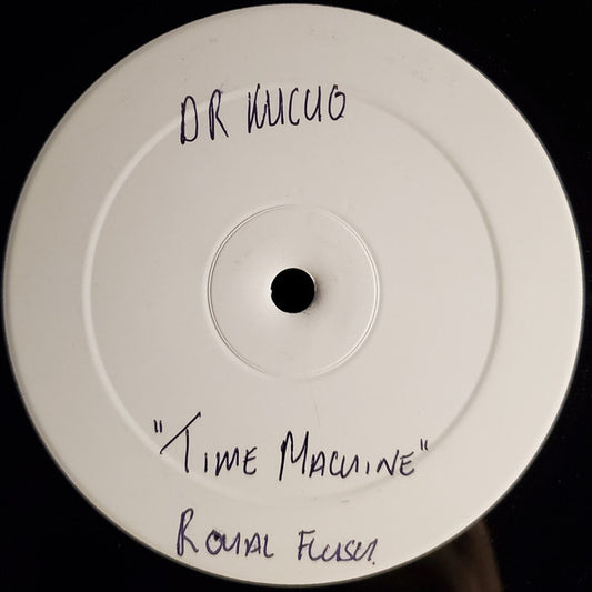 Dr. Kucho! : The Time Machine (12", W/Lbl)