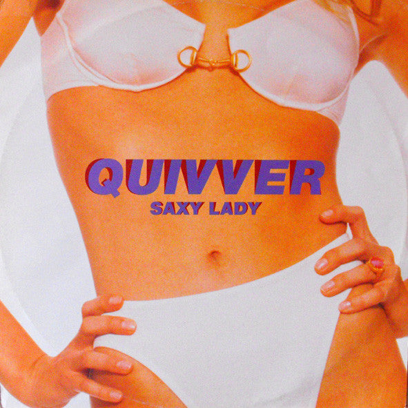 Quivver : Saxy Lady (12")