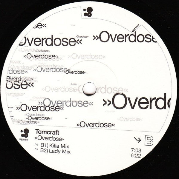 Tomcraft : Overdose (12")