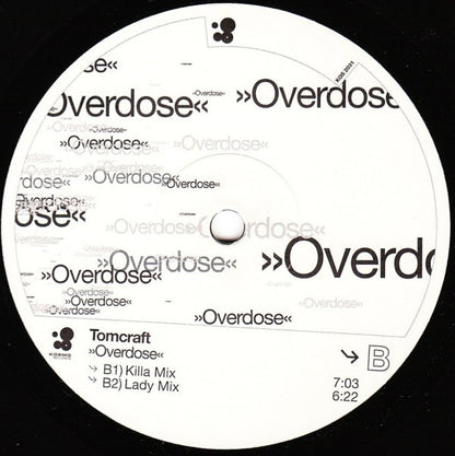 Tomcraft : Overdose (12")
