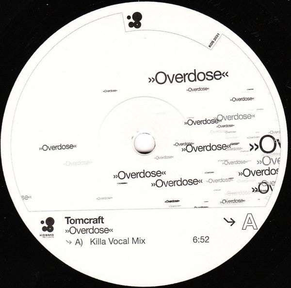 Tomcraft : Overdose (12")