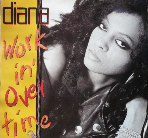 Diana Ross : Workin' Overtime (12", Single)
