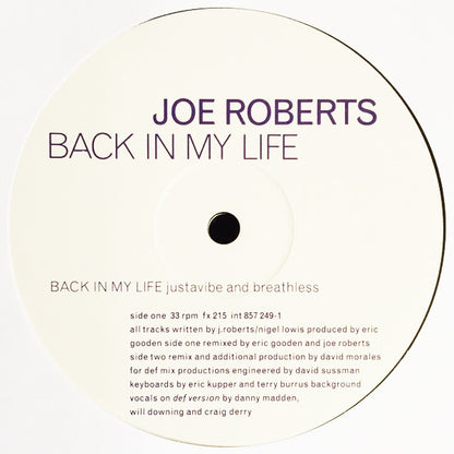 Joe Roberts : Back In My Life (The Justavibe And Breathless Mix) (12", Single)