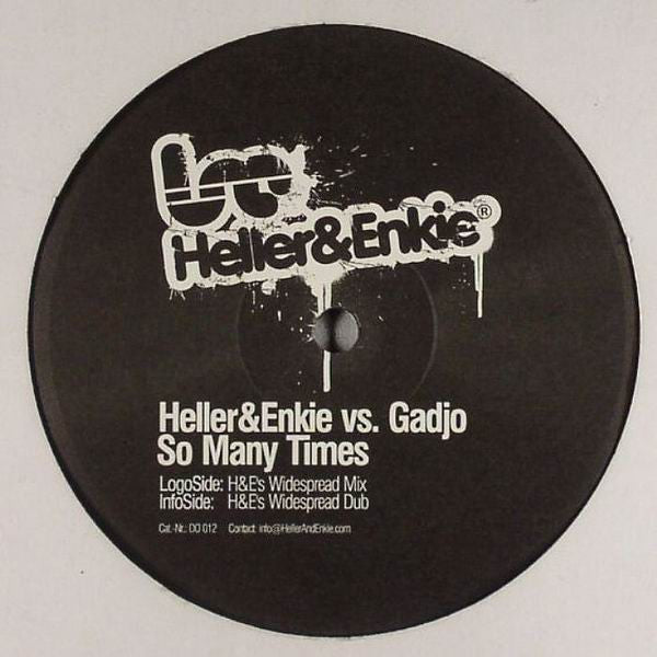 Heller & Enkie Vs. Gadjo : So Many Times (12")