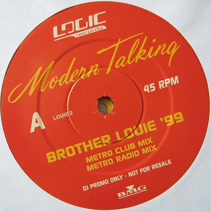 Modern Talking : Brother Louie '99 (12", S/Sided, Single, Promo + 12", Single, Promo)