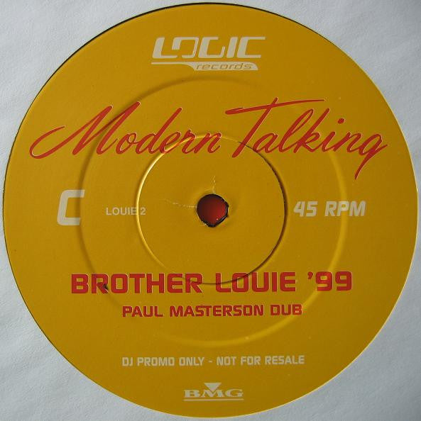Modern Talking : Brother Louie '99 (12", S/Sided, Single, Promo + 12", Single, Promo)