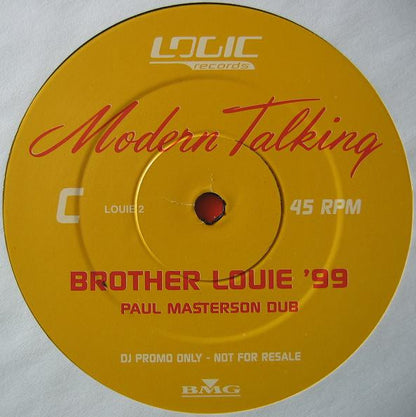Modern Talking : Brother Louie '99 (12", S/Sided, Single, Promo + 12", Single, Promo)
