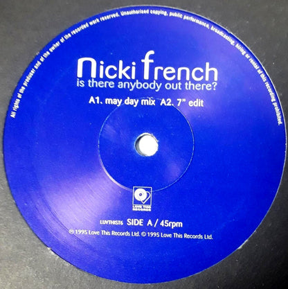 Nicki French : Is There Anybody Out There? (12")