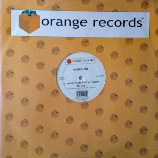 Syacoda : Everybody In The House / Boy (12")