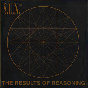 S.U.N. : The Results Of Reasoning (12", EP)