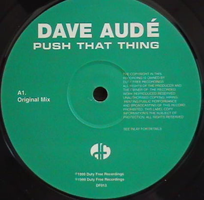 Dave Audé : Push That Thing (12")