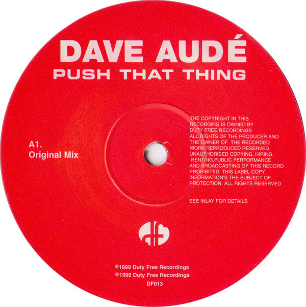 Dave Audé : Push That Thing (12")