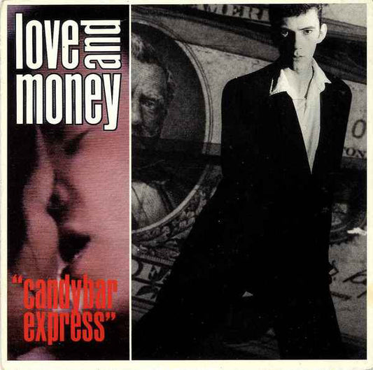 Love And Money : Candybar Express (12")