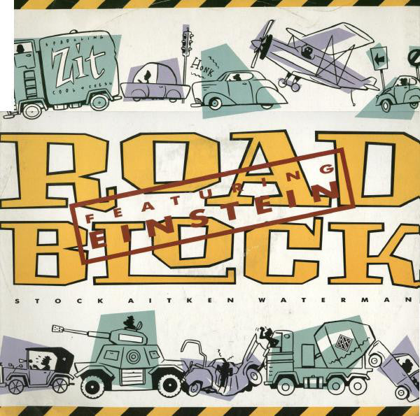 Stock, Aitken & Waterman Featuring Einstein (2) : Roadblock (12")
