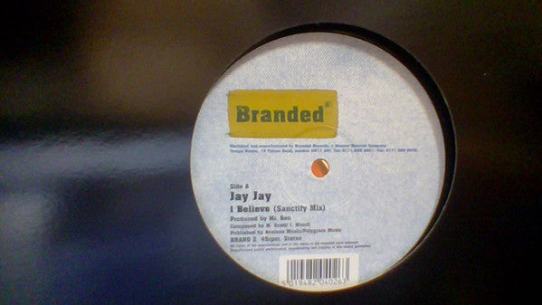 Jay Jay (25) : I Believe (12")