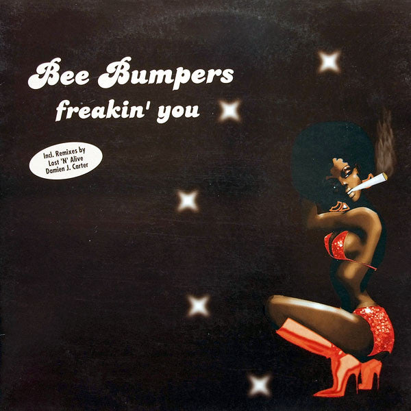 Bee Bumpers : Freakin' You (12")
