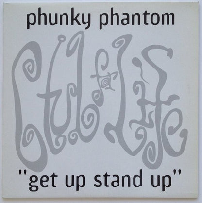 Phunky Phantom : Get Up Stand Up (12")