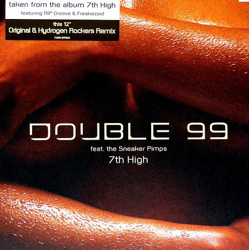 Double 99 Feat. The Sneaker Pimps* : 7th High (12")