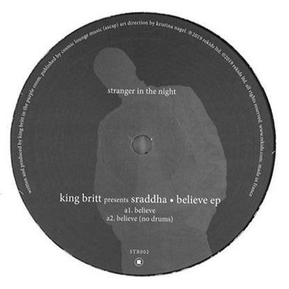 King Britt Presents Sraddha : Believe EP (12", EP)