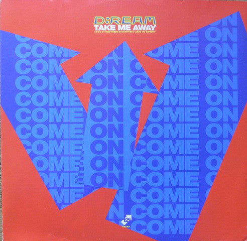 D:Ream : Take Me Away (12")