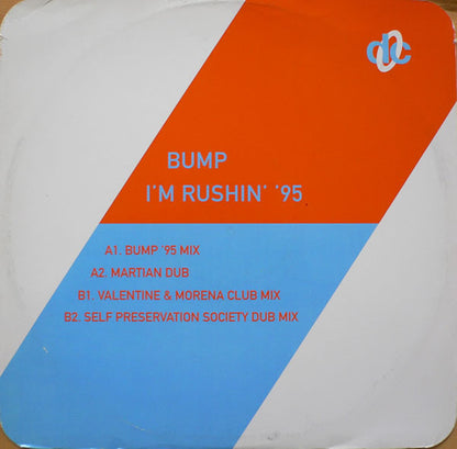 Bump : I'm Rushin' '95 (12")