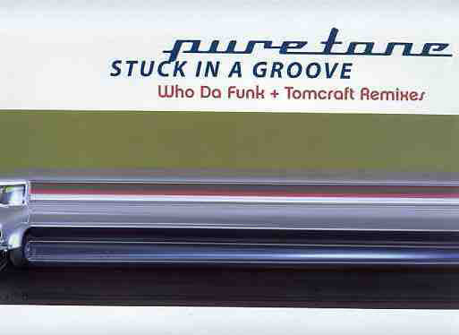 Puretone : Stuck In A Groove (12")