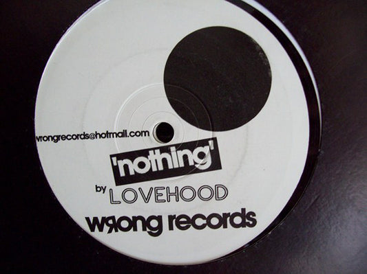 Lovehood : Nothing (12", S/Sided, W/Lbl)