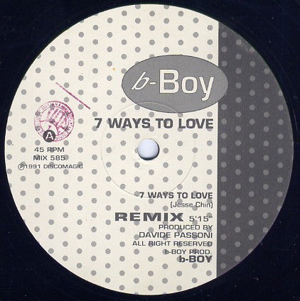 B-Boy* : 7 Ways To Love (12")
