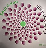 Shur-i-kan : Glideoscope EP (12", EP)