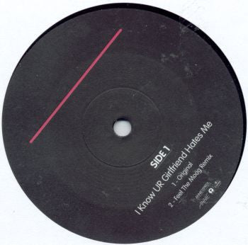 Annie : I Know UR Girlfriend Hates Me (Remixes) (12", Promo)