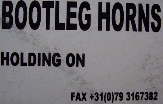 Bootleg Horns : Holding On (12", Unofficial, W/Lbl)