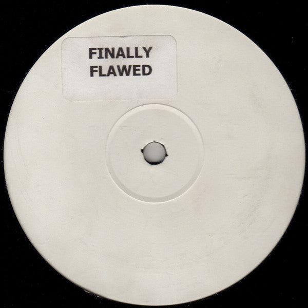 The Ones vs. Kings Of Tomorrow : Finally Flawed (12", Unofficial, W/Lbl)