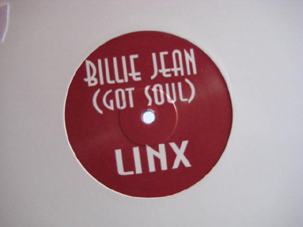 Linx (6) : Billie Jean (Got Soul) (12", S/Sided)