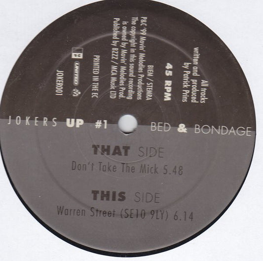 Bed & Bondage : Don't Take The Mick (12")
