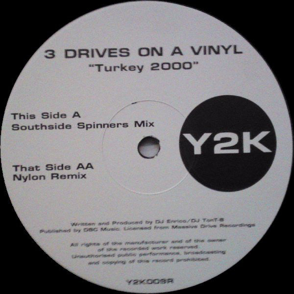 3 Drives On A Vinyl* : Turkey 2000 (12")